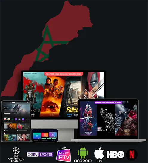 IPTV MAROC Abonnement IPTV Premium 4K