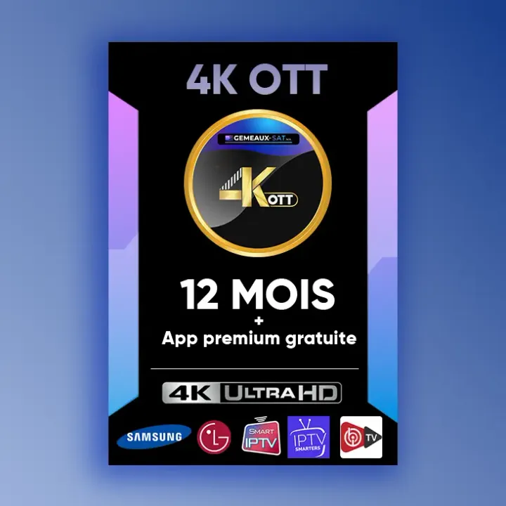 Abonnement IPTV 4K OTT