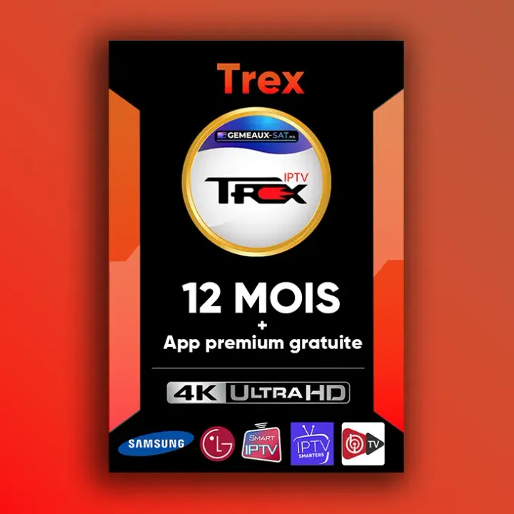 Trex IPTV - Abonnement IPTV Premium 4K UHD